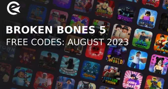 Broken Bones 5 Codes august 2023