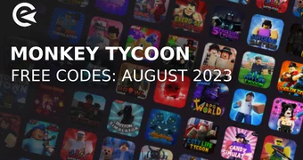 Monkey Tycoon codes july 2023 1