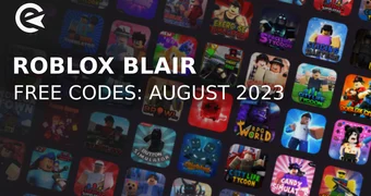 Roblox Blair codes august 2023
